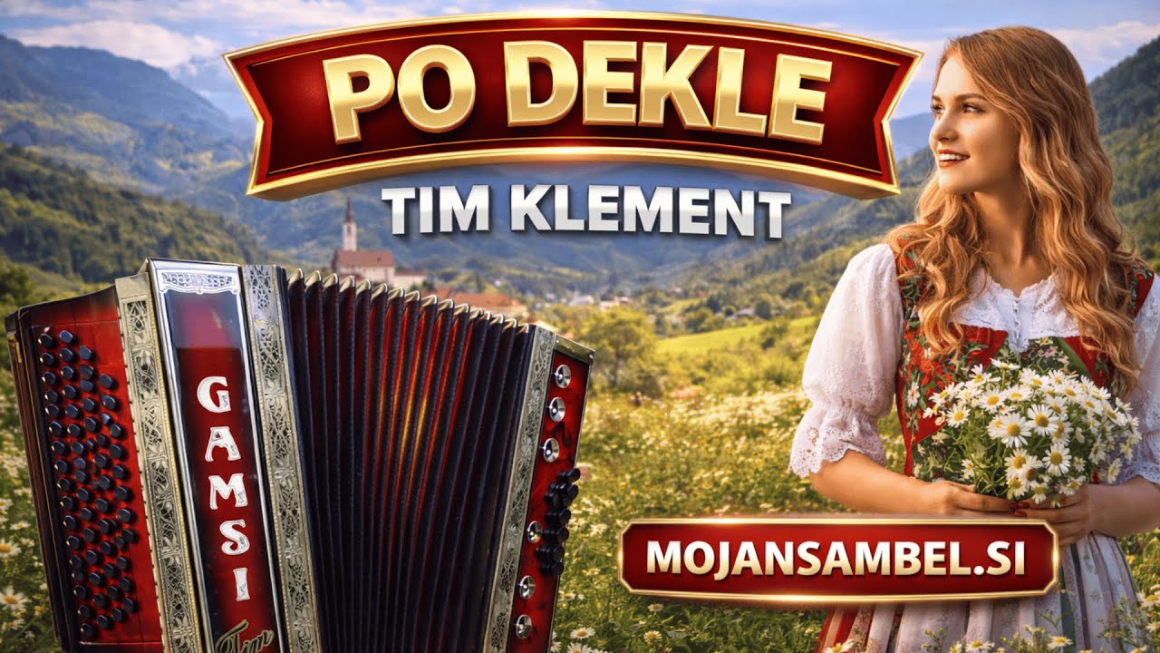 PO DEKLE - Tim Klement (mojansambel.si)