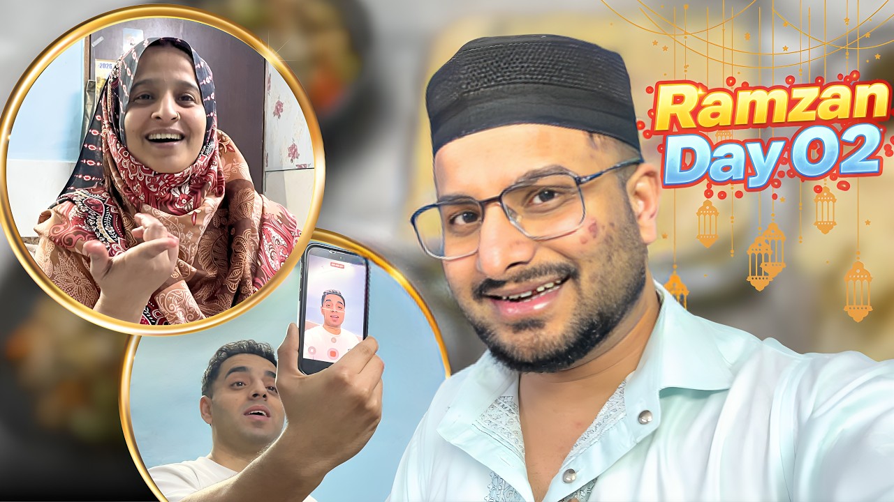 Sahil Ke Mini Vlog Start 🤩 Ramzan Day 02