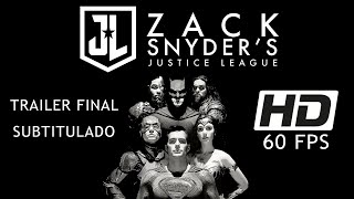 Zack Snyder&#39;s &quot;Justice League&quot; - Trailer Final Sub.(HD/60 fps) | Zack Snyder&#39;s Justice League (2021)