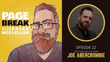 Page Break with Brian McClellan: Ep 22 - Joe Abercrombie - Epic Fantasy Author