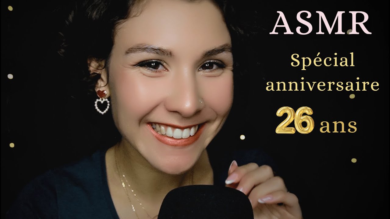 ASMR – 26 faits sur moi 🎂 | Spécial anniversaire 💜