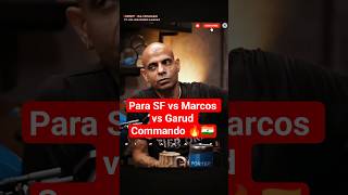 Para Sf Vs Marcos Vs Garud Commando Ft. Col. Shivender Kanwar