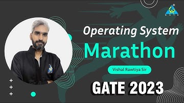Operating System Marathon by Vishal Rawtiya Sir || GATE 2023