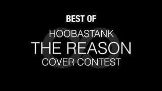 BEST OF | Hoobastank - The Reason | COVER CONTEST COMPILATION