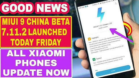 MIUI 9 NEW UPDATE 7.11.2 AVAILABLE || MIUI 9 CHINA BETA UPDATE NOW