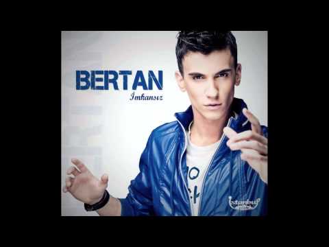 BERTAN - Imkansiz (2011)