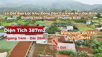Bán đất Bảo Lộc (Hoài Thanh) view núi Đại Bình cách vincom bờ hồ 3km