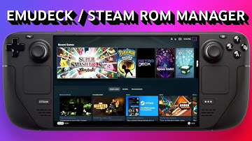 EMUDECK + Steam Rom Manager Setup on Steamdeck