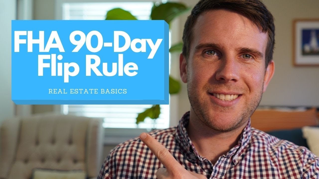 What is the the FHA 90 Day Flip Rule? Explained Simply! YouTube