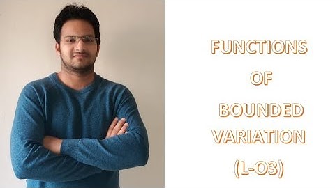 Functions of Bounded variation