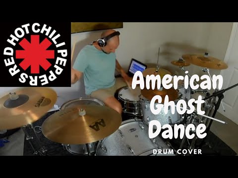 Red Hot Chili Peppers - American Ghost Dance (Drum Cover)