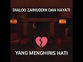 FULL | DIALOG ZAINUDDIN DAN HAYATI YANG MENGHIRIS HATI #TKVDW