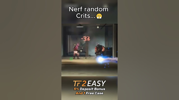 #Nerfrandomcrits - ✴︎🤩Claim your 5% bonus and a free case on "https://www.tf2easy.com/r/Free5"
