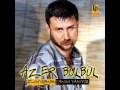 Azer Bülbül Elimi Kana Bulama Benim