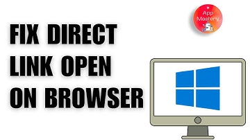 How To Fix Link Direct Open On Browser All Problem Solved