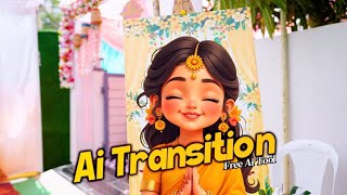 Al Wedding Board Transition |QueenComing Out Magic Effect | Full Tutorial inHindi screenshot 5