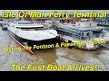 New isle of man ferry terminal first berthing pontoon  passenger access testing