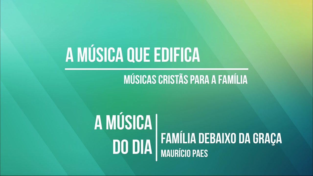 A Minha Familia Debaixo Da Graça Letra