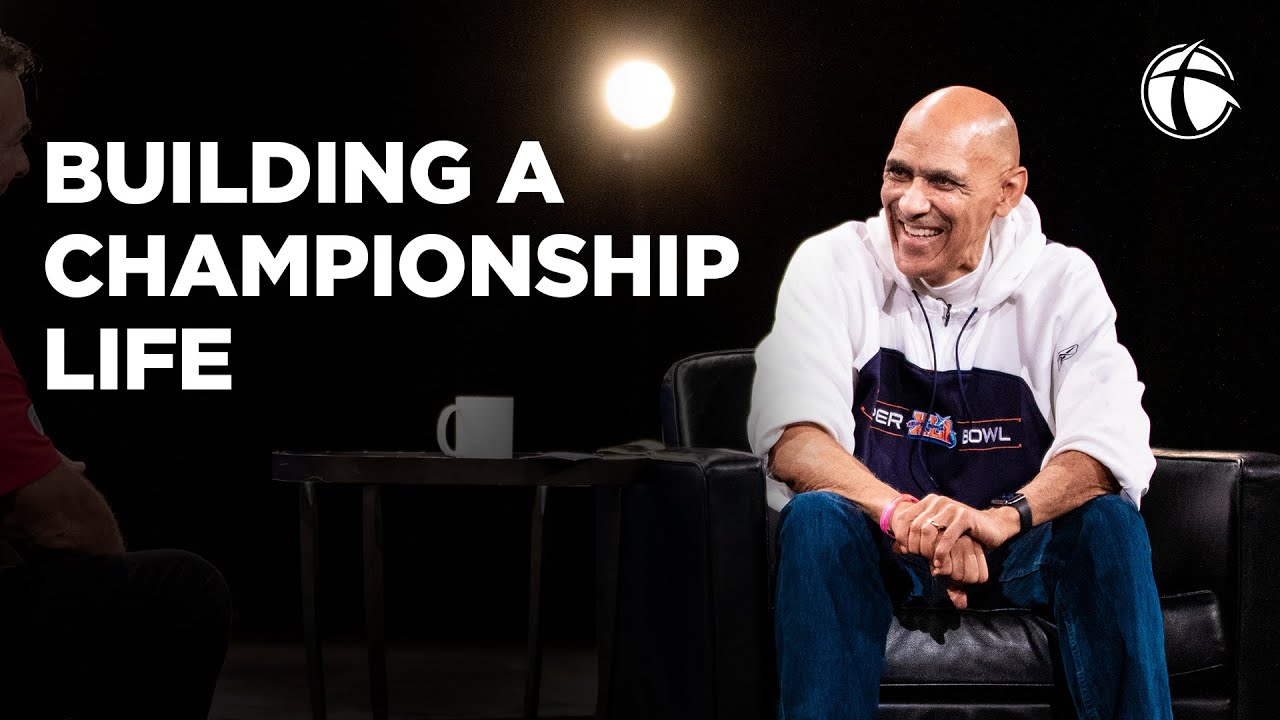 Building A Championship Life | Tony Dungy \U0026 Craig Altman