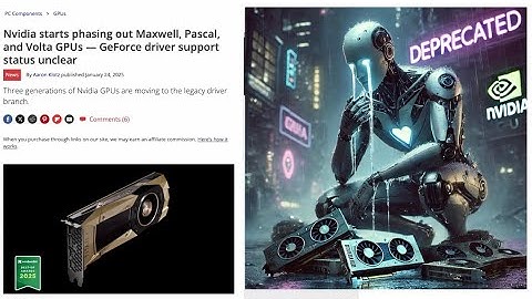 Nvidia cutting support for Maxwell, Pascal, and Volta cards in a future release! 🪦