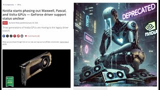 Nvidia cutting support for Maxwell, Pascal, and Volta cards in a future release! 🪦
