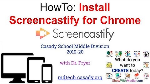 HowTo  Install Screencastify for Chrome