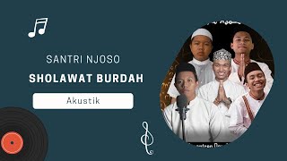 Sholawat Burdah - Santri Njoso