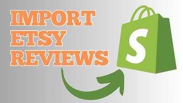 How To Import Etsy Reviews To Shopify | Step by Step Tutorial (2023)