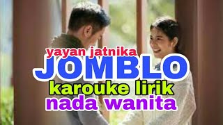 karouke JOMBLO nada wanita