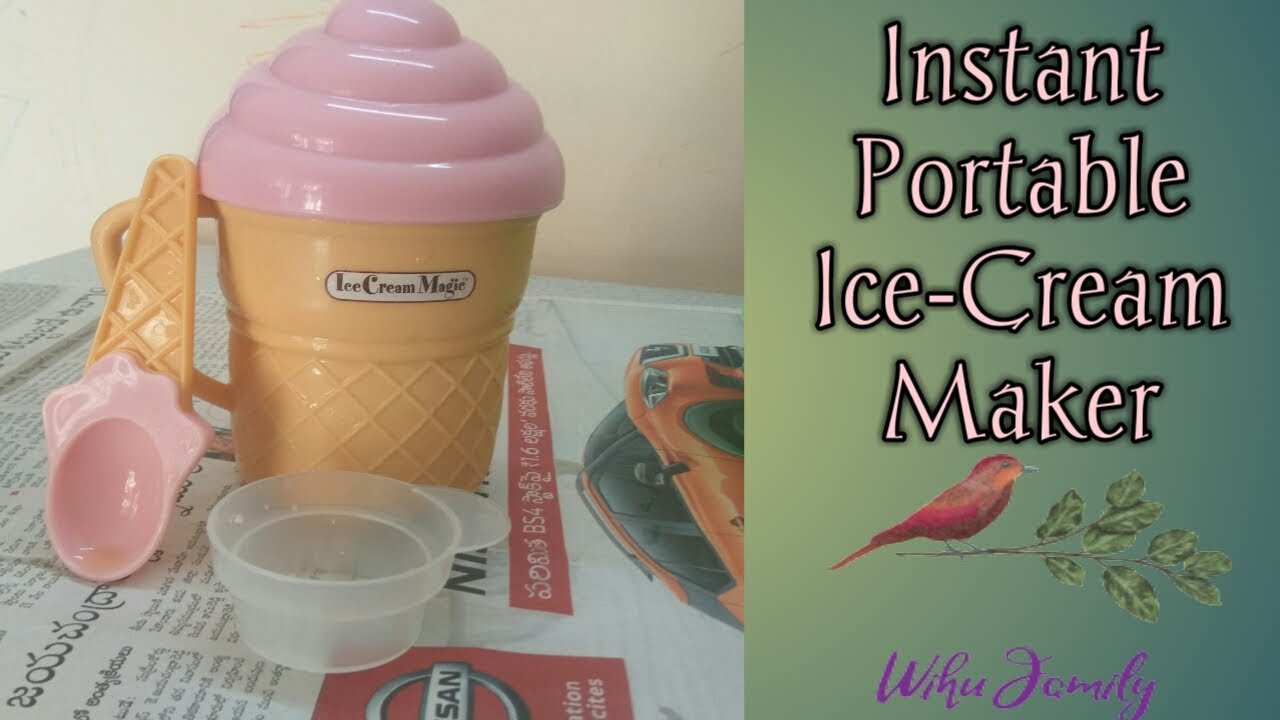 Instant and Portable IceCream Maker by Wihu Family YouTube