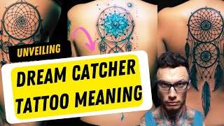 Dream Catcher Tattoo Meaning