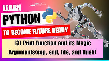 [3] Python : Print Function and its Magic Arguments(sep, end, file, and flush) #python #aasemsir