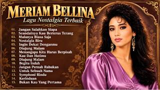 Meriam Bellina – Lagu Nostalgia Terbaik 80an 90an | Lagu Lawas Penuh Kenangann