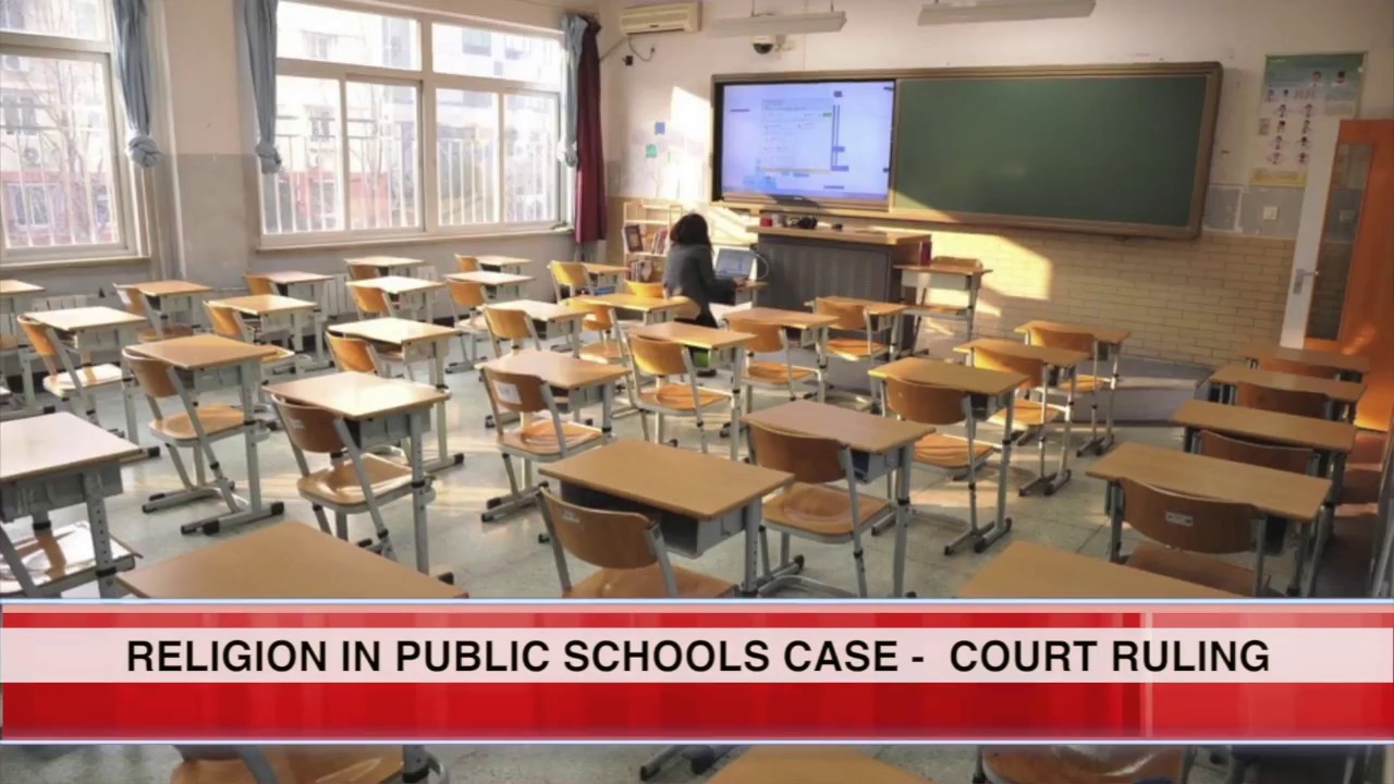 JUDGMENT DELIVERED IN “THE RELIGION IN PUBLIC SCHOOLS CASE” YouTube