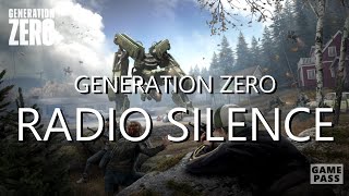RADIO SILENCE - MAIN MISSION - GENERATION ZERO - 100% COMPLETION