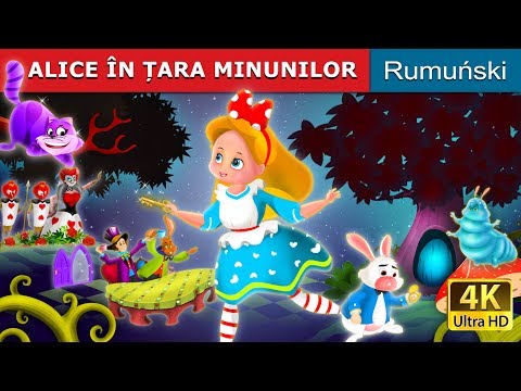 ALICE ÎN ȚARA MINUNILOR | Povesti pentru copii | Basme in limba romana | Romanian Fairy Tales