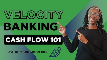 Velocity Banking Explained | Cash Flow 101