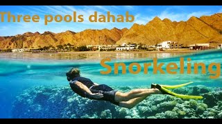 دهب ثري بولز │Dahab three pools ‍️