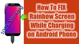 Fix - 🌈Rainbow Screen🌈 While Charging on any Android phone || Disable Screen Saver in Android