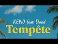 TEMPÊTE KENO Feat Doud Nwayi TEMPÊTE KENO Feat Doud Nwayi