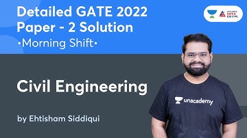 Detailed GATE 2022 Paper-1 Solution (Morning Shift) | Civil Engineering | Ehtisham Siddiqui