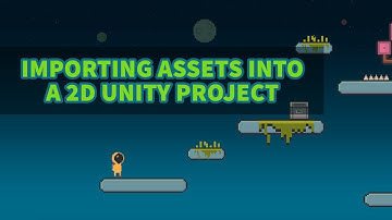 Unity 2D Platformer Tutorial 2 - Importing Assets and creating your first scene