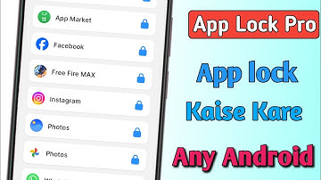 App Lock Pro: App Lock Kaise Kare ? Any Android||