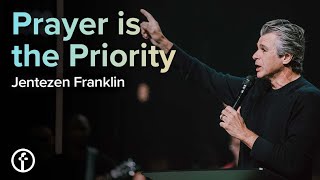 Prayer is the Priority | Pastor Jentezen Franklin screenshot 2