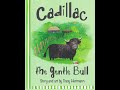Cadillac the Gentle Bull