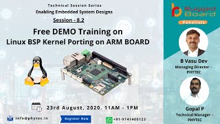 Technical Session 8.2 |  Free DEMO Training on Linux BSP Kernel Porting on ARM BOARD