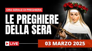 Le Preghiere della Sera di oggi 03 Marzo 2025 - Lunedì VIII del Tempo Ordinario
