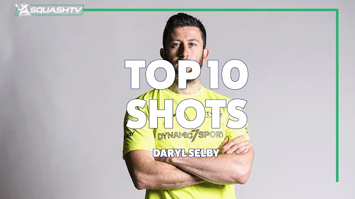 Squash: Daryl Selby - Top 10 Shots