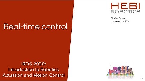 7. Real Time Control (IROS 2020 Tutorial Series)