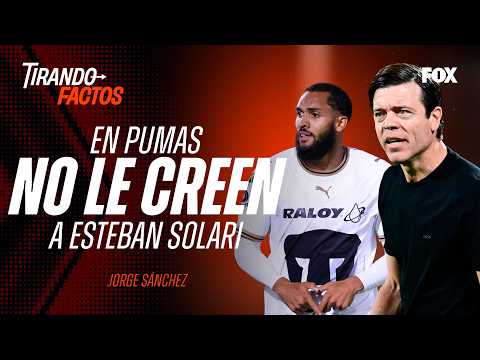 #SPITTINGFACTS | PUMAS STILL DOESN'T BELIEVE IN ESTEBAN SOLARI AND IS IN TROUBLE
